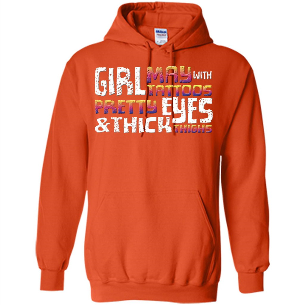 May Girl T-shirt With Tattoos Pretty Eyes and Thick Thighs Orange