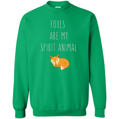 Foxes Are My Spirit Animal Fox T-Shirt Irish Green