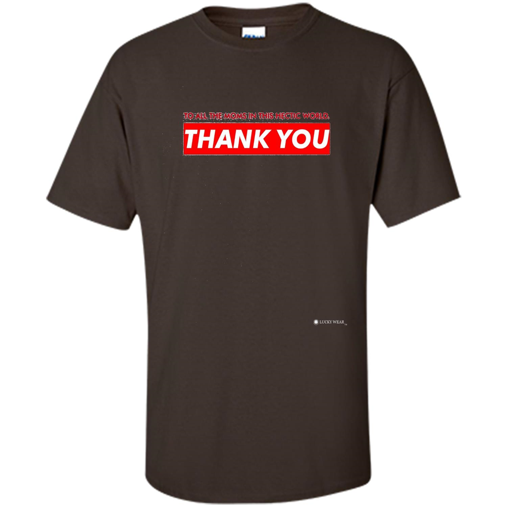 Mothers Day T-shirt Thank You Mom Dark Chocolate