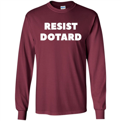 American President T-shirt Resist Dotard T-Shirt Maroon