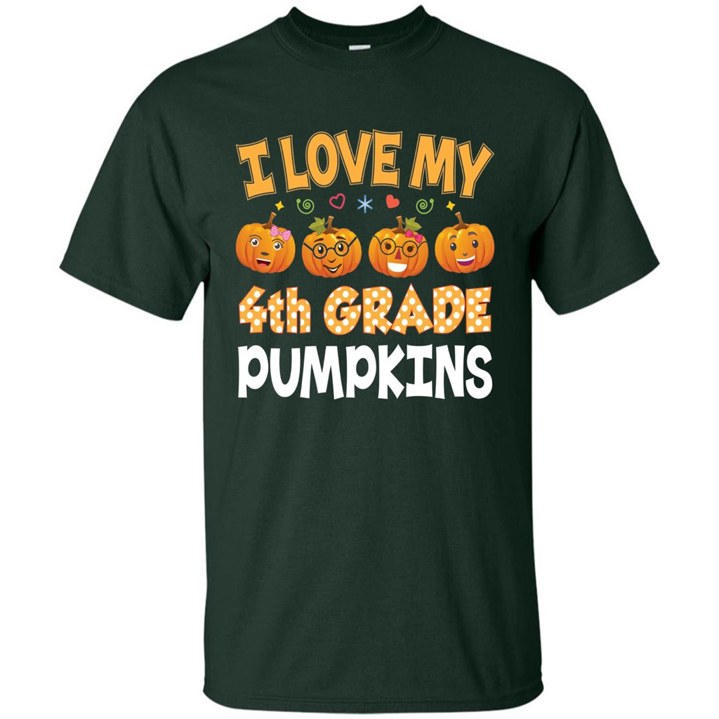 I Love my 4th Graders Pumpkins T-Shirt Fourth Grade Teacher Forest Green