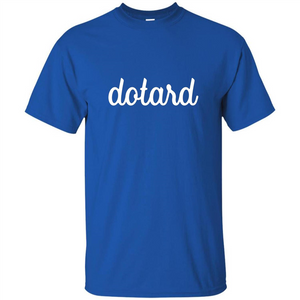 American President T-shirt Cursive Dotard T Shirt