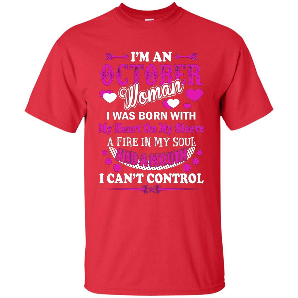 I'm An October Woman T-Shirt I Was Born With My Heart On My Sleeve Red