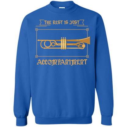 Trombone T-shirt The Rest Is Just Accompaniment Royal