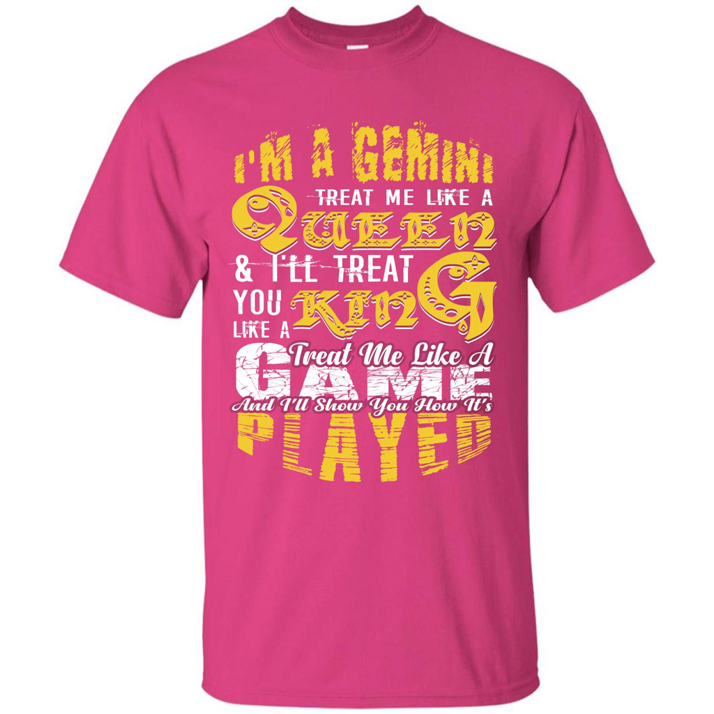 Gemini T-shirt Im A gemini Treat Me Like A Queen