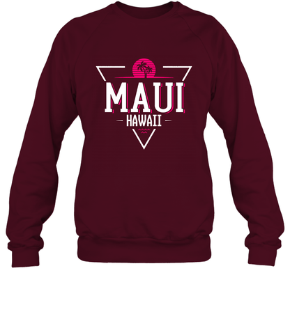 Maui Hawaii Summer Shirt Sweatshirt Sweatshirt Maroon