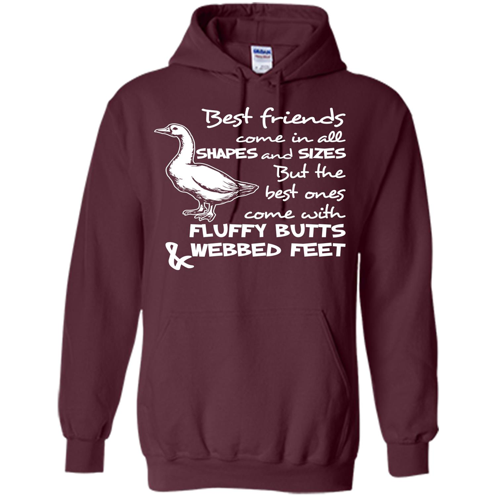 Best Friends Come In All Shapes And Sizes But The Best Ones Come With Fluffy Butts _ Webbed Feet Maroon