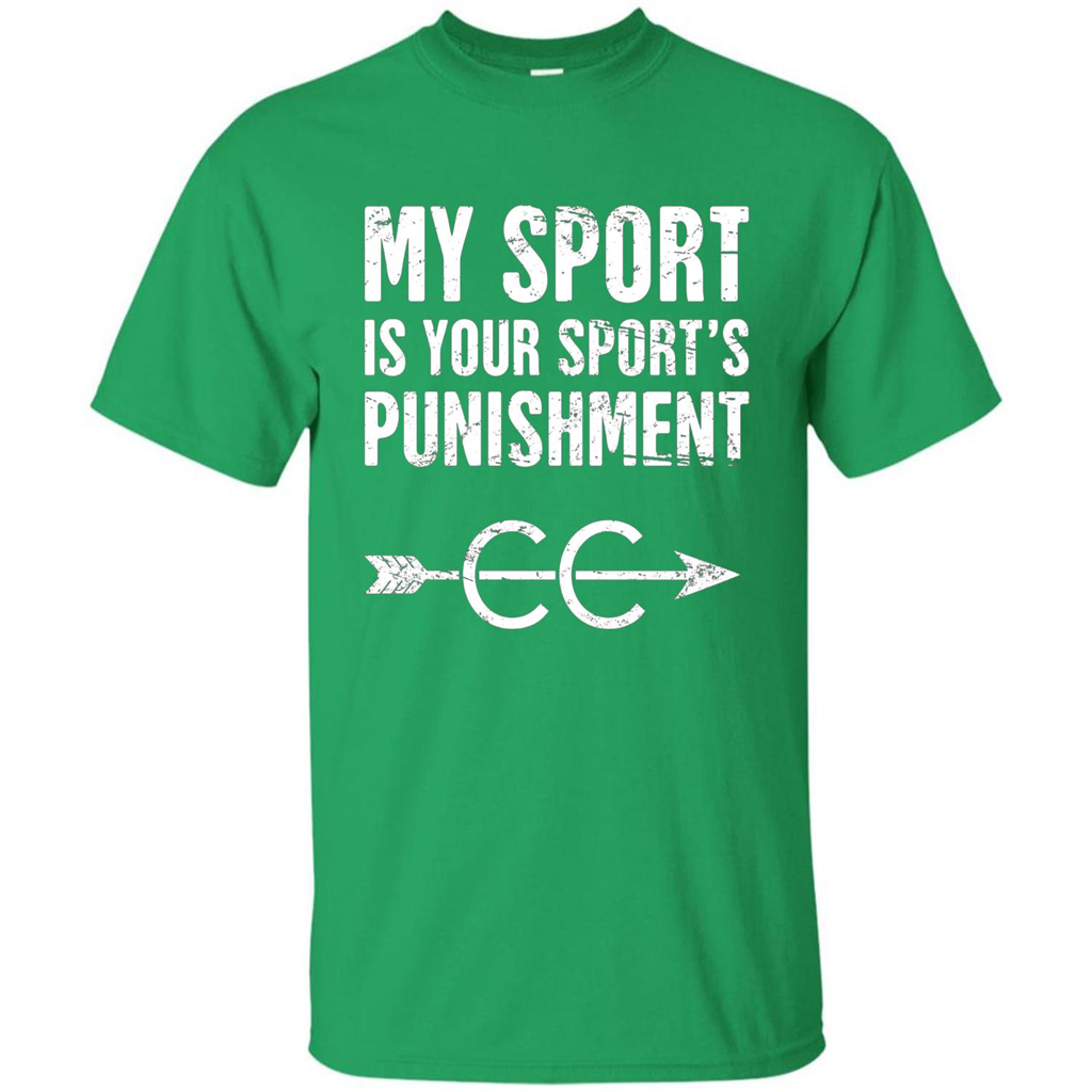 My Sport Is Your Sport's Punishment T-shirt Irish Green