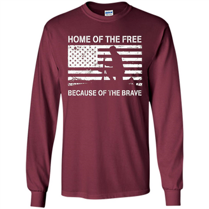 Military T-shirt Home Of The Free Because Of The Brave Maroon