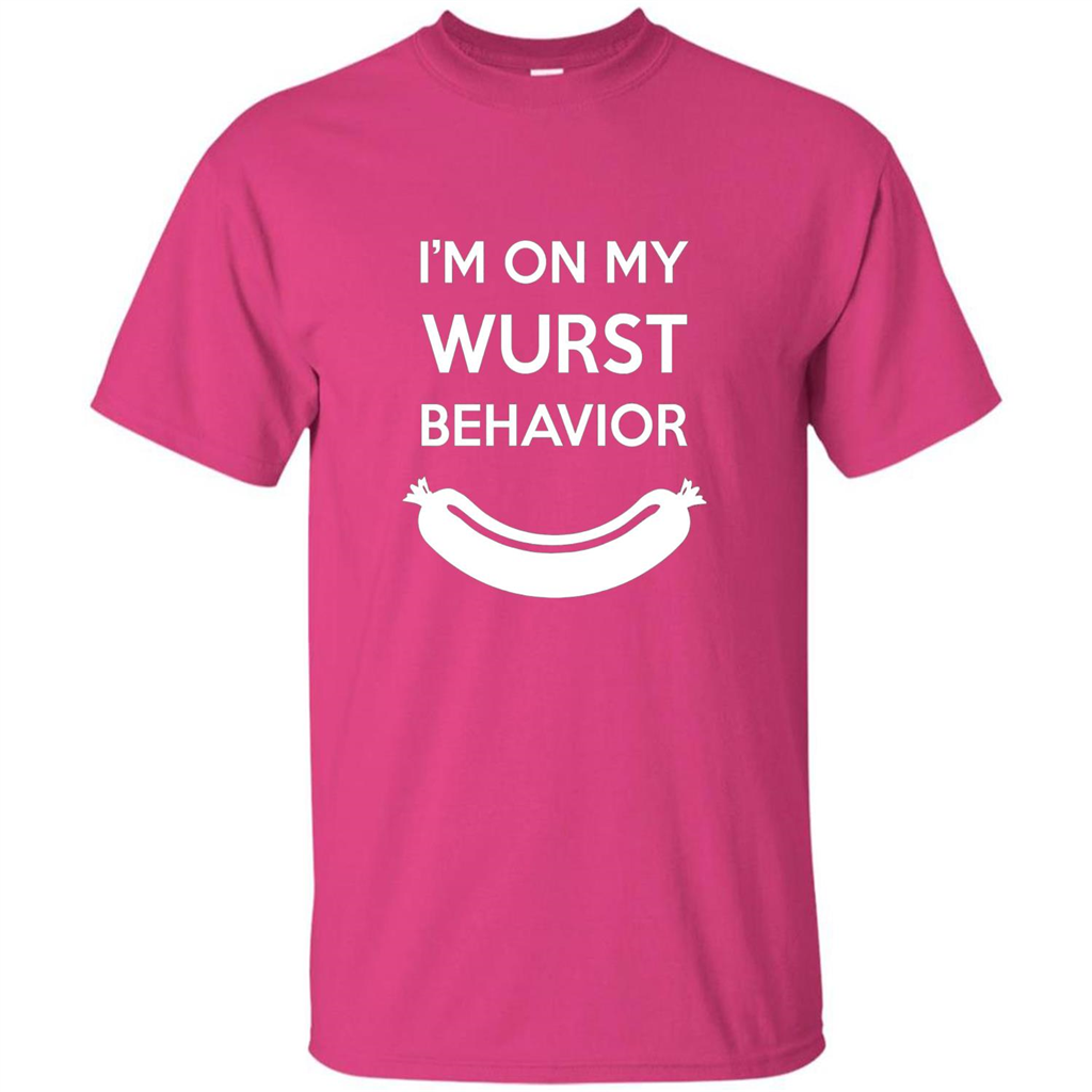 I Am In My Wurst Behavior T-shirt Oktoberfest T-shirt Heliconia