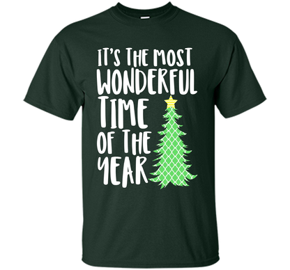 It's the most wonderful time of the year christmas shirt t-shirt Forest Green