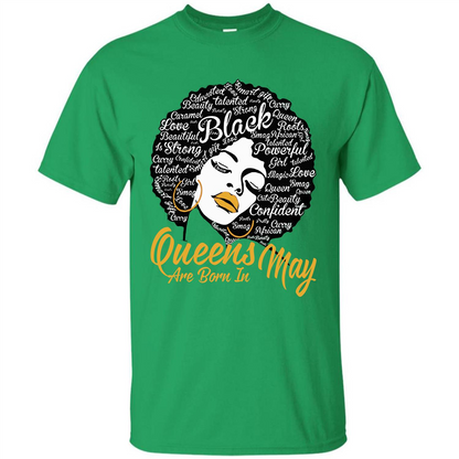 Queen Are Born In May T-shirt Irish Green