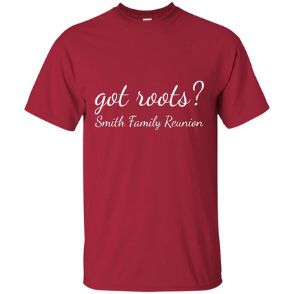 Smith Family Reunion Got Roots T-shirt Cardinal