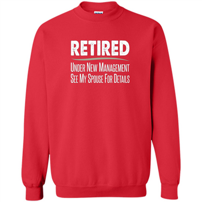 Retired - Under New Management, See Spouse For Details T-shirt Red