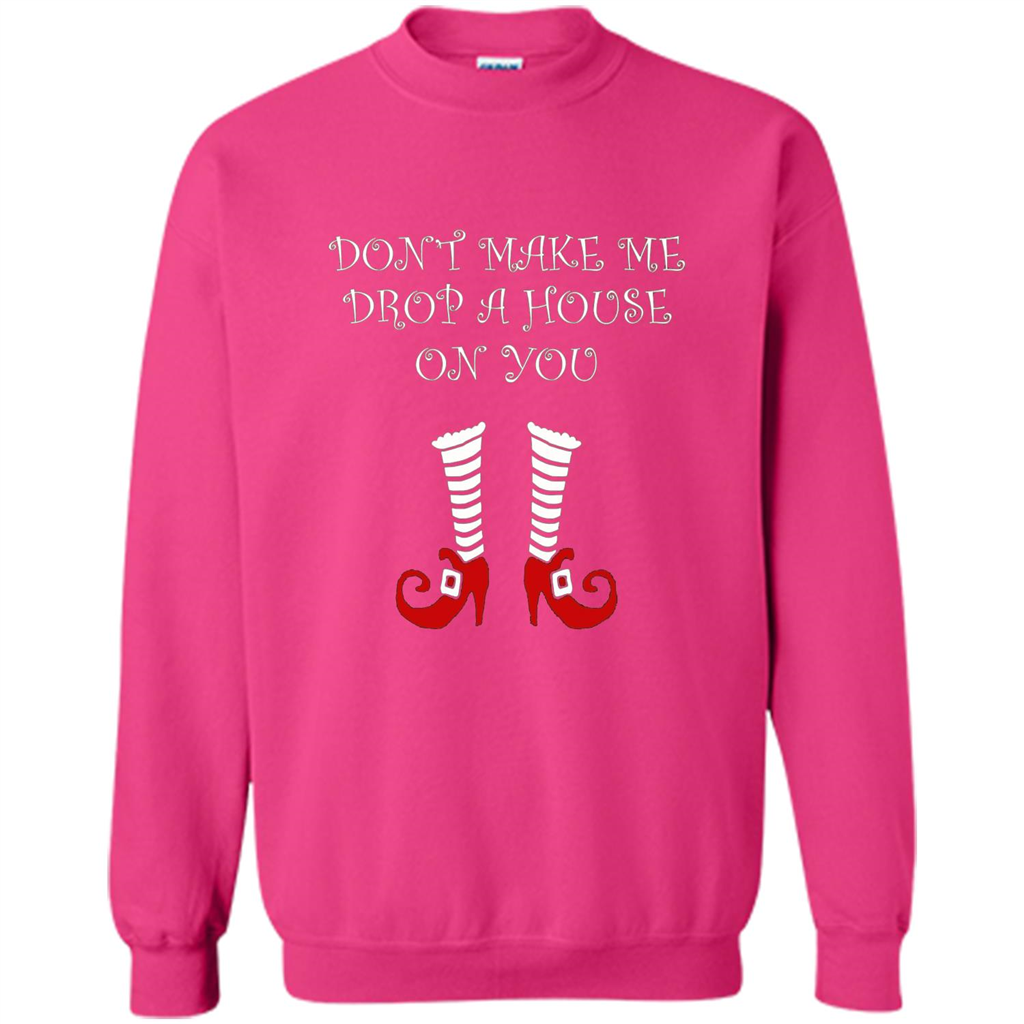 Funny Halloween T-shirt Don't Make Me Drop A House On You Heliconia