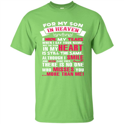 Family T-shirt For My Son In Heaven I Hide My Tears T-shirt Lime