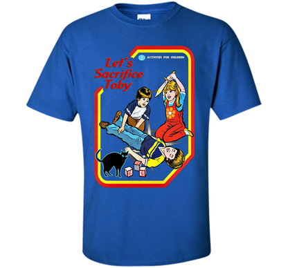 Let's Sacrifice Toby T-shirt Royal