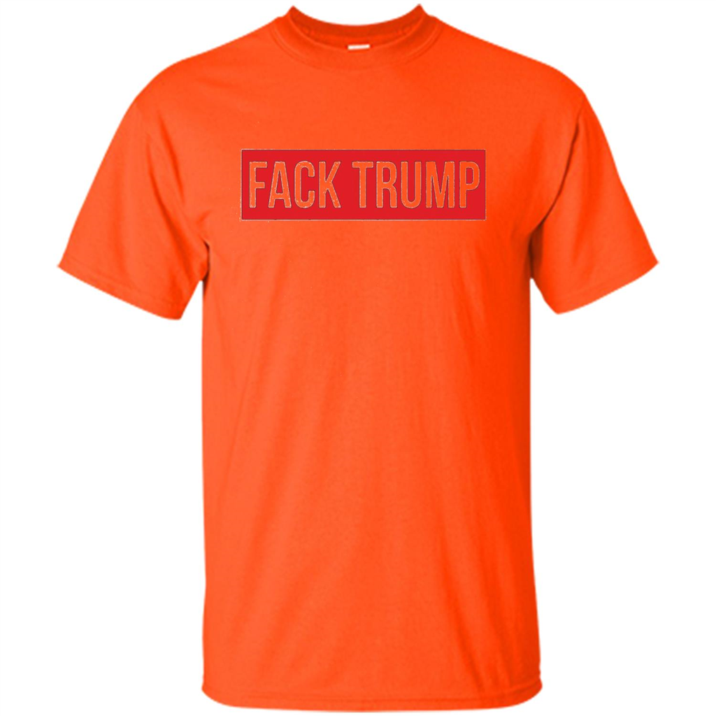 Fack Trump T-shirt Anti Trump T-shirt Orange