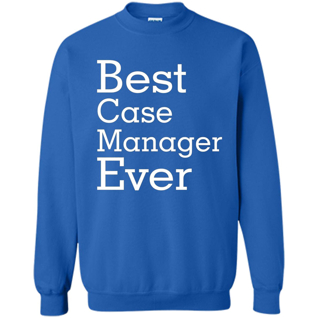 Best Case Manager Ever-Christmas Gift T-shirt Royal