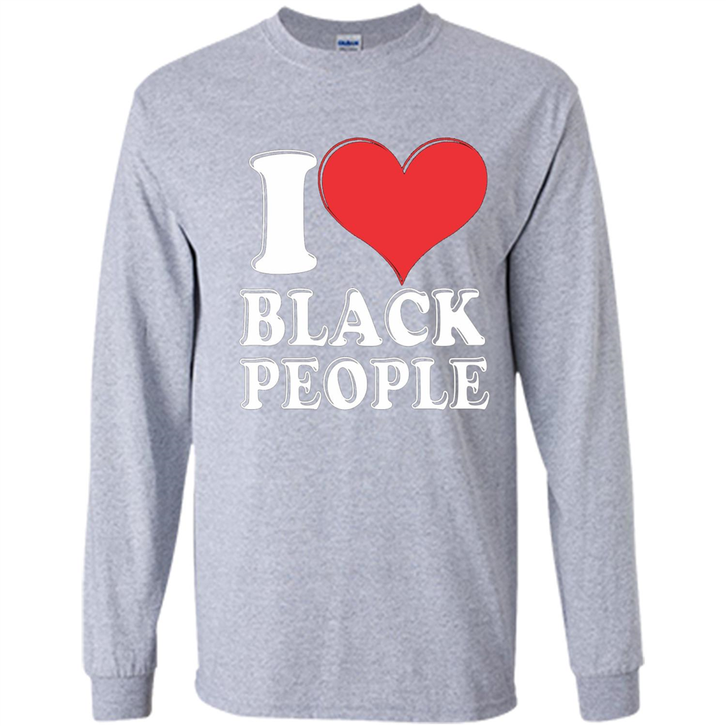 I love black People T-shirt Black is Beautiful Black Pride