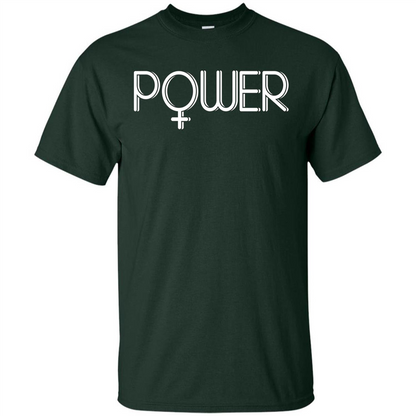 Woman Power Female Symbol Feminist T-Shirt Forest Green