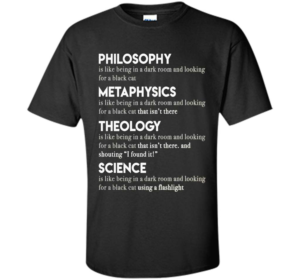 Philosophy Metaphysics Theology Science T-shirt Black
