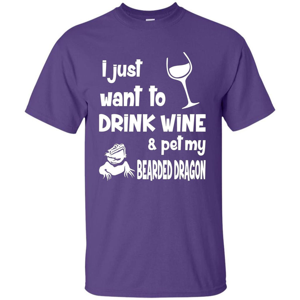 I Just Want To Drink Wine And Pet My Bearded Dragon T-shirt Purple