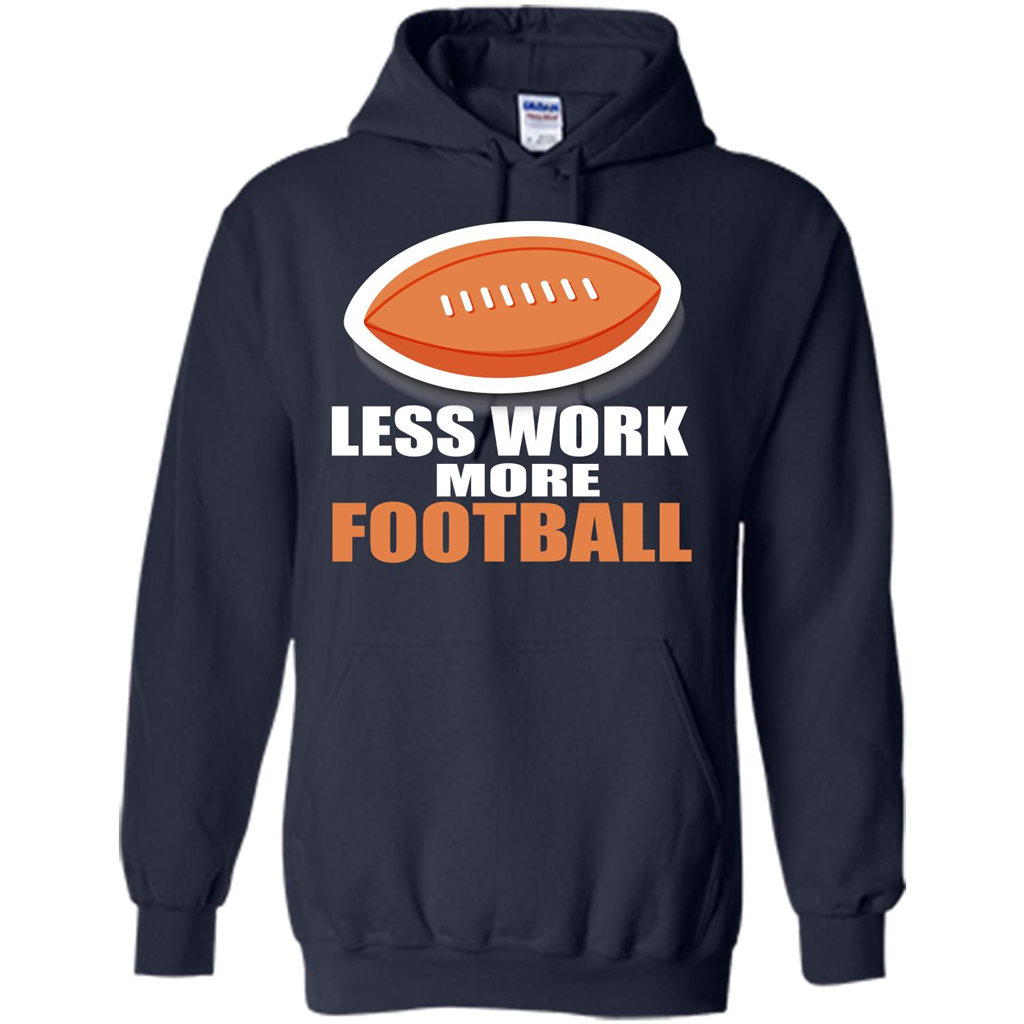 Football T-shirt Less Work More Football Navy