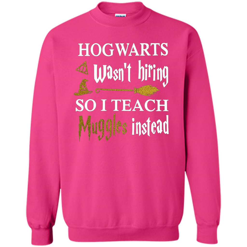 I Teach Muggles Instead T-shirt Heliconia