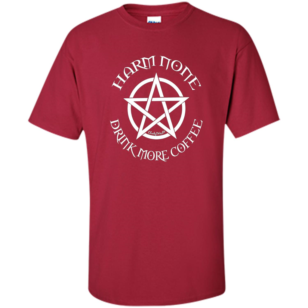 Pagan Wiccan Cheeky Witch TShirt Harm None Drink More Coffee Cardinal