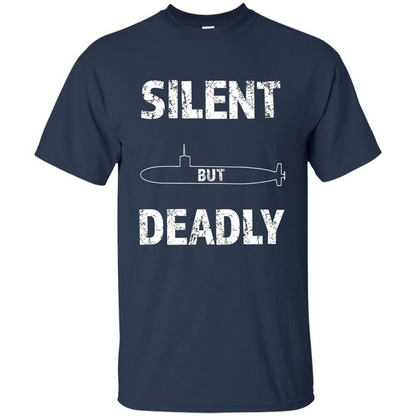 Submariners T-shirt Silent But Deadly T-shirt Navy