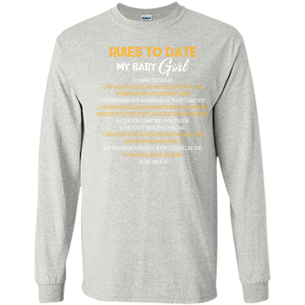Fathers Day T-shirt Rules To Date My Baby Girl Ash