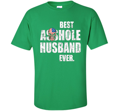 Mens Best Asshole Husband Ever T-shirt Funny Husband Irish Green