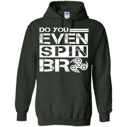Fidget Spinner T-shirt Do You Even Spin Bro Forest Green