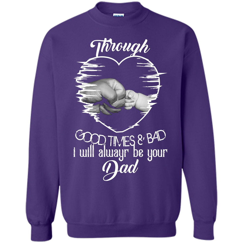 Daddy T-shirt I Will Always Be Your Dad Purple