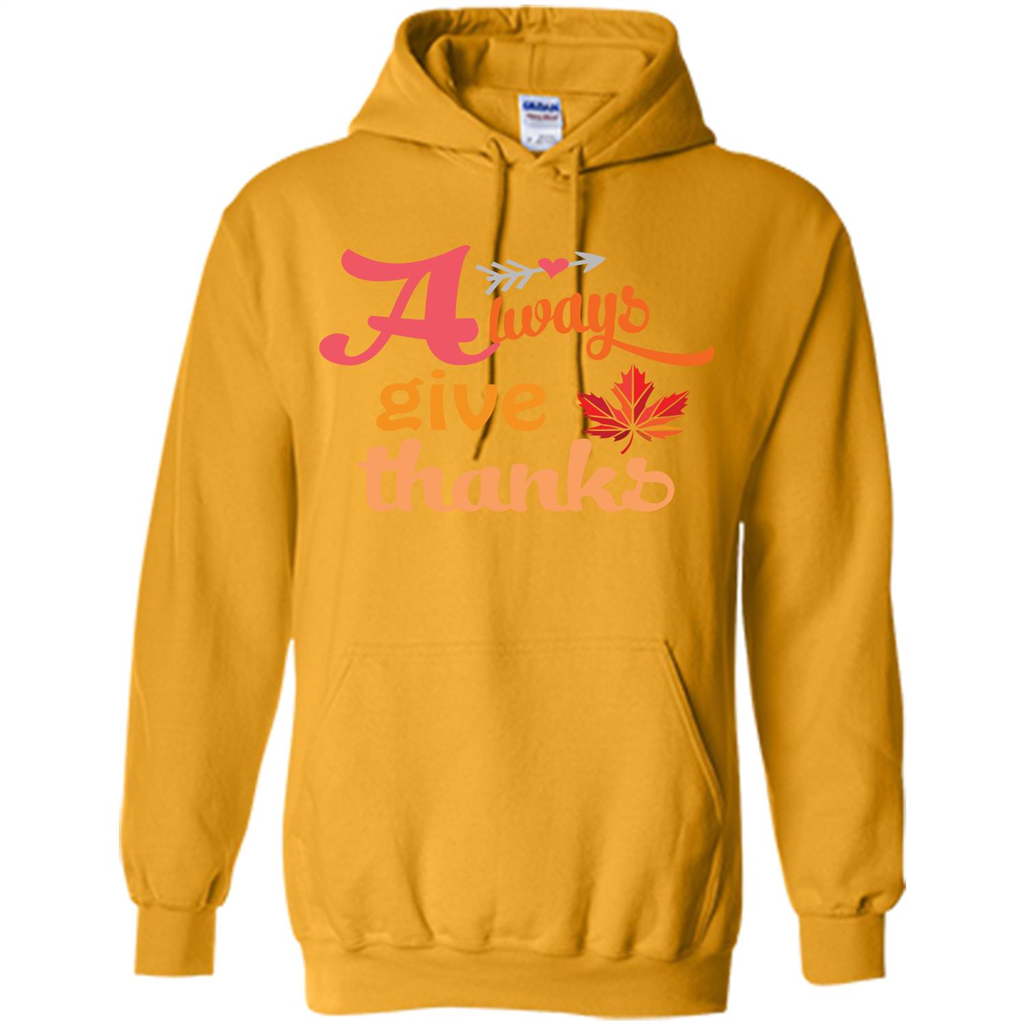 Thanksgiving T-shirt Always Give Thanks