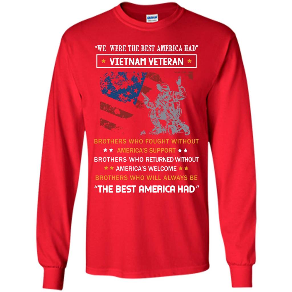 Military T-shirt We Were The Best America Had Vietnam Veteran Red