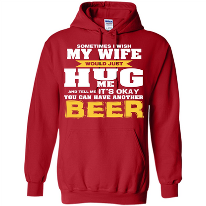 Beer Lover T-shirt You Can Have Another Beer T-shirt Red