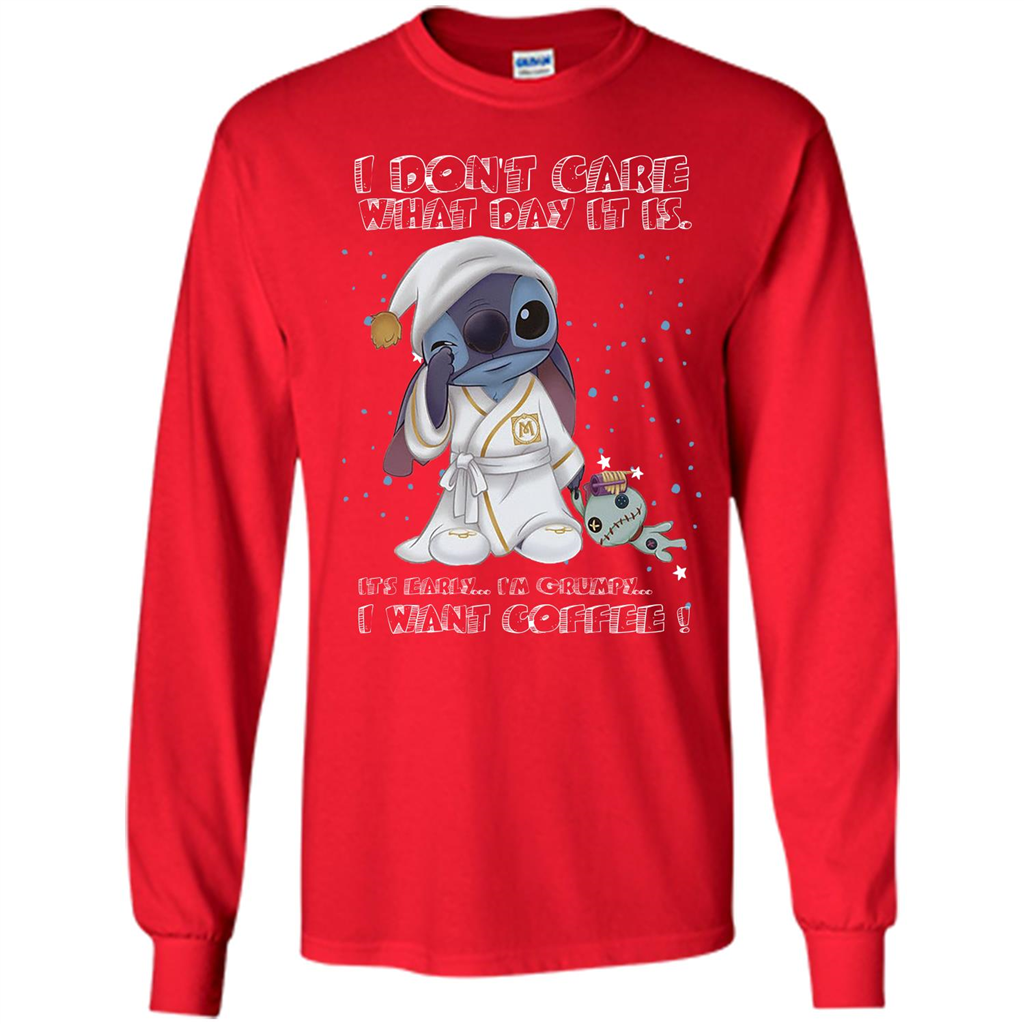 Coffee T-shirt I Don't Care What Day It Is It's Early I Want Coffee T-shirt