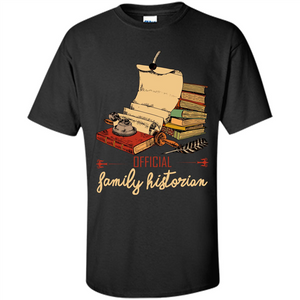 Family T-shirt Official Family Historian