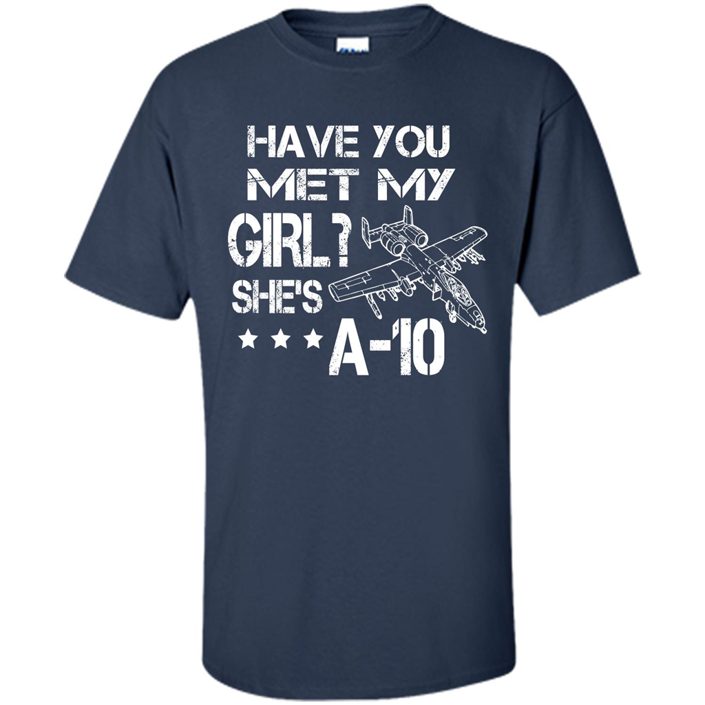 Have You Met My Girl She's A-10 T-shirt Navy