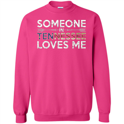 Someone in Tennessee Loves Me T-shirt Heliconia
