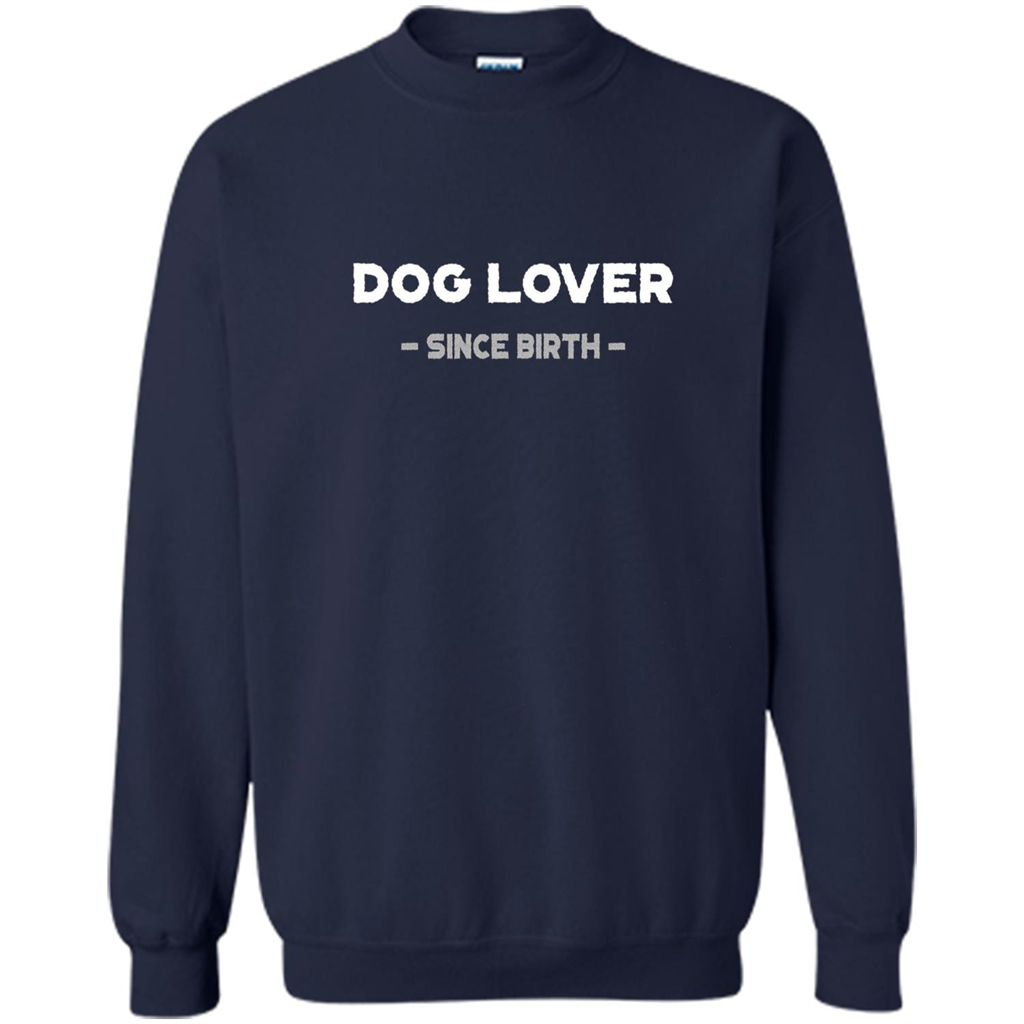Dog Lover Since Birth T-shirt Navy