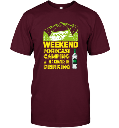 Weekend Forecast Camping With A Chance Of Drinking Shirt T-Shirt Maroon