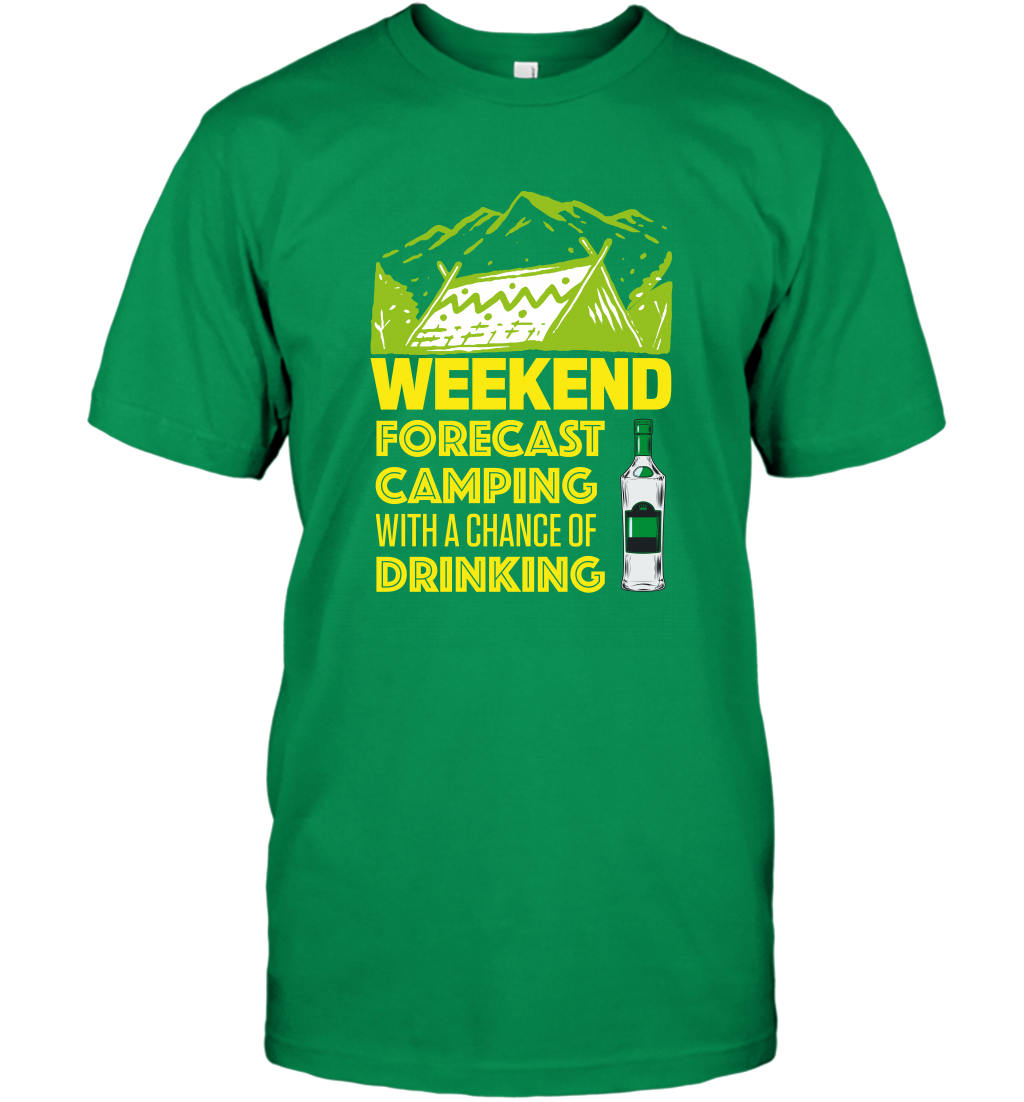 Weekend Forecast Camping With A Chance Of Drinking Shirt T-Shirt Irish Green