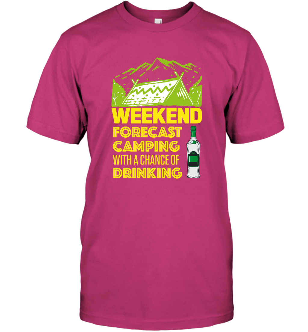Weekend Forecast Camping With A Chance Of Drinking Shirt T-Shirt Heliconia