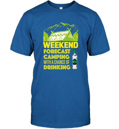 Weekend Forecast Camping With A Chance Of Drinking Shirt T-Shirt Royal