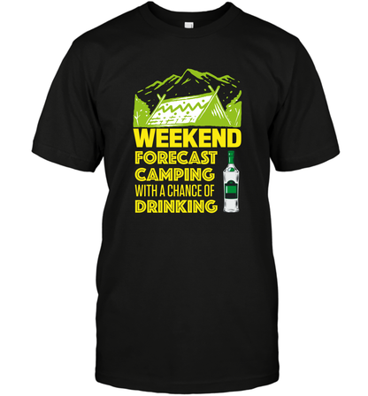 Weekend Forecast Camping With A Chance Of Drinking Shirt T-Shirt Black
