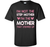 I'm Not The Step Mother  T-shirt