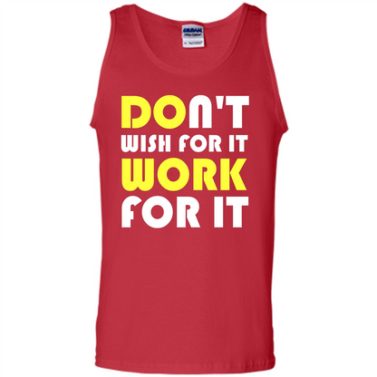 Motivation T-shirt Don't Wish For It Work For It T-shirt Red